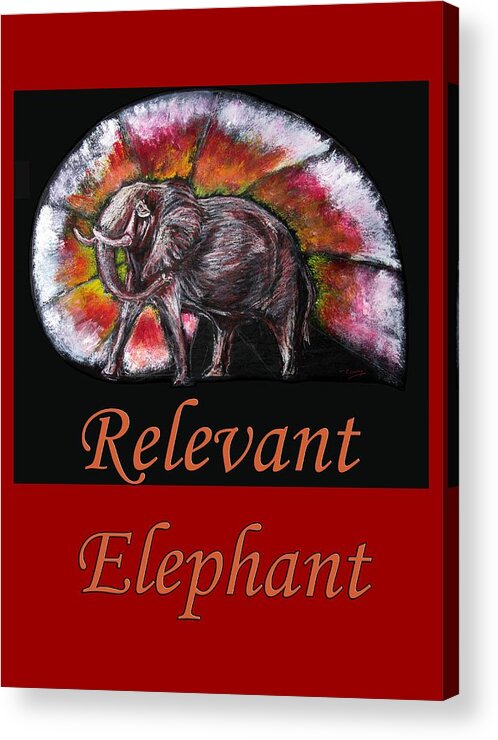 Animal Acrylic Print featuring the painting Wild Elephant by Tom Conway