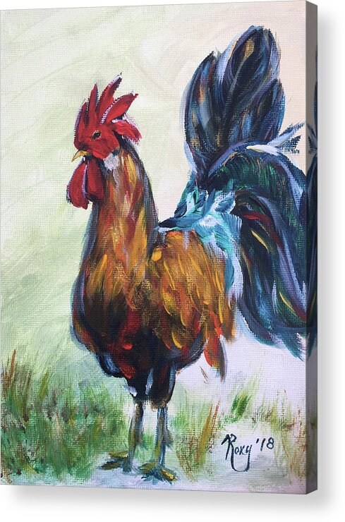 Rooster Acrylic Print featuring the painting Im Sexy and I Know it #1 by Roxy Rich