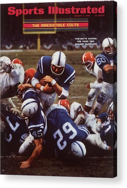 Magazine Cover Acrylic Print featuring the photograph Baltimore Colts Tom Matte, 1969 Nfl Championship Sports Illustrated Cover by Sports Illustrated