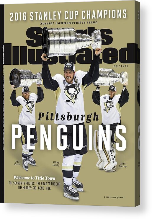 Playoffs Acrylic Print featuring the photograph Pittsburgh Penguins 2016 Stanley Cup Champions Sports Illustrated Cover by Sports Illustrated