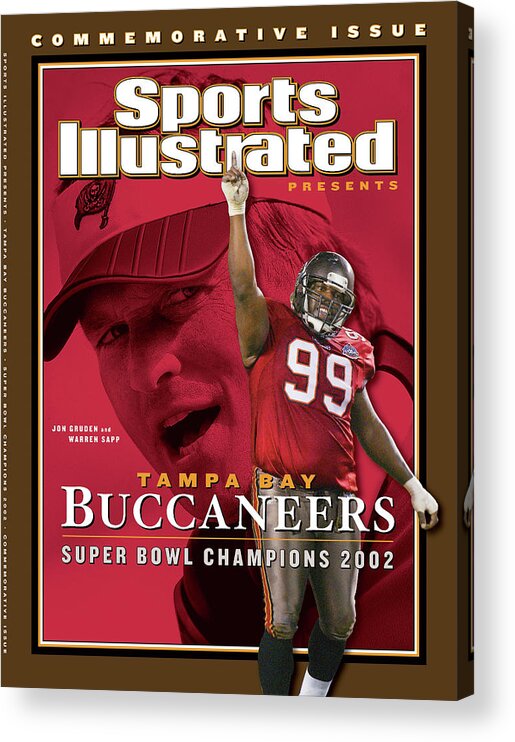 Warren Sapp Acrylic Print featuring the photograph Tampa Bay Buccaneers, Super Bowl Xxxvii Champions Sports Illustrated Cover by Sports Illustrated
