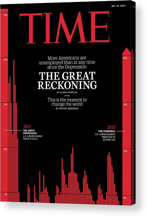 Coronavirus Acrylic Print featuring the photograph The Great Reckoning Time Cover by Typography by TIME