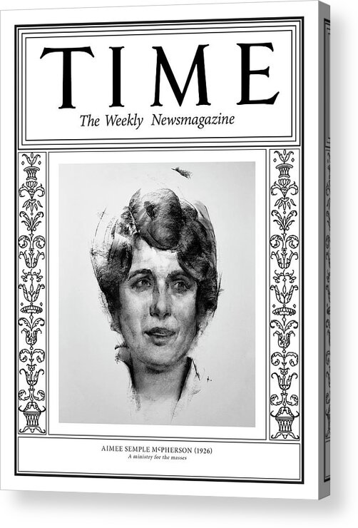 Time Acrylic Print featuring the photograph Aimee Semple McPherson, 1926 by Illustration by George Dawnay for TIME