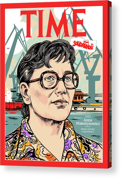 Time Acrylic Print featuring the photograph Anna Walentynowicz, 1980 by Illustration by Agata Nowicka for TIME