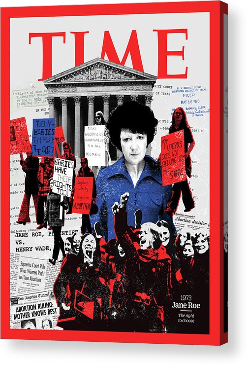 Time Acrylic Print featuring the photograph Jane Roe, 1973 by Illustration by Joe Magee for TIME
