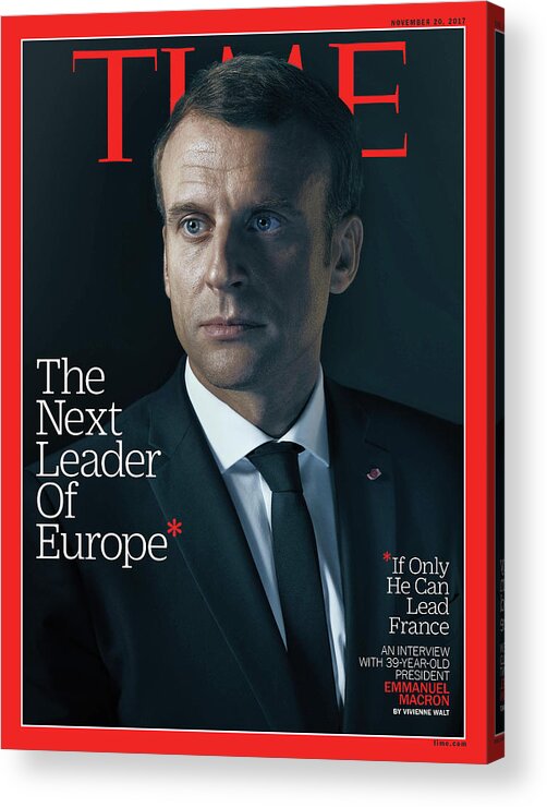 Emmanuel Macron Acrylic Print featuring the photograph Next Leader of Europe - Emmanuel Macron by Photograph by Nadav Kander for TIME