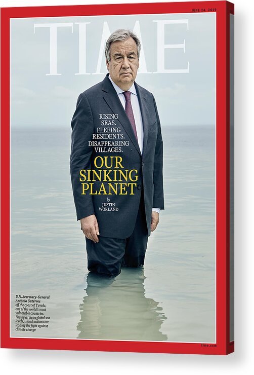 Climate Acrylic Print featuring the photograph Our Sinking Planet - Antonio Guterres by Photograph by Christopher Gregory for TIME