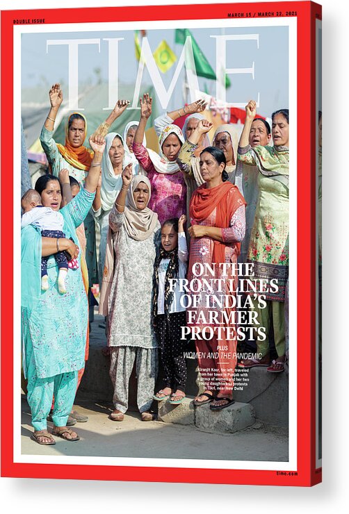 Women And The Pandemic Acrylic Print featuring the photograph Women and the Pandemic - India Farmers by Photograph by Kanishka Sonthalia for TIME