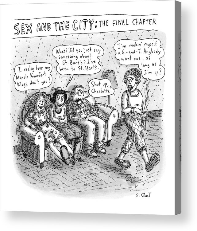 Sex And The City Acrylic Print featuring the drawing New Yorker September 14th, 2009 by Roz Chast