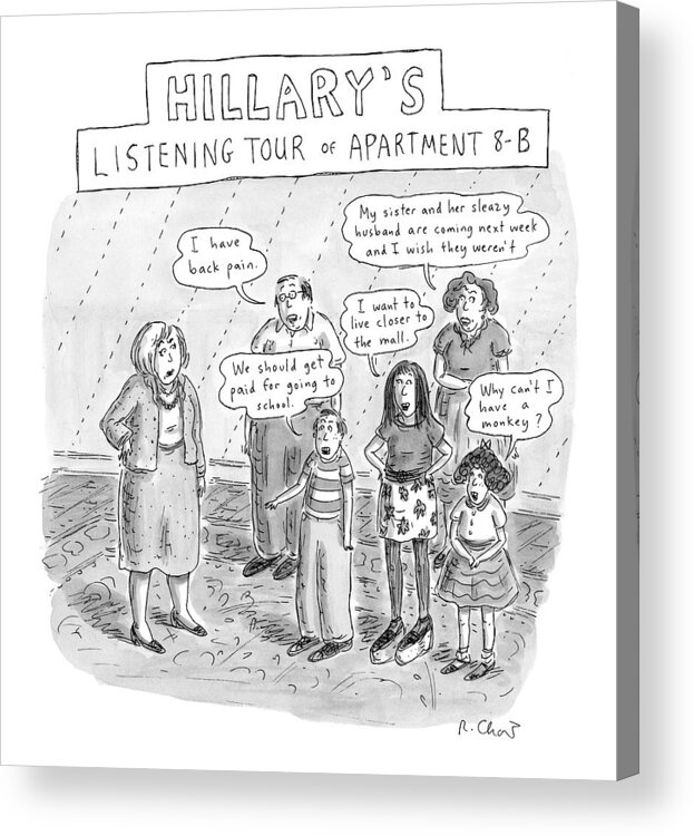 Washington Acrylic Print featuring the drawing 'hillary's Listening Tour Of Apartment 8-b' by Roz Chast