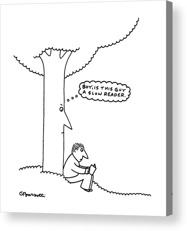 No Caption
A Man Is Reading A Book Under A Tree Acrylic Print featuring the drawing New Yorker June 26th, 1995 by Charles Barsotti