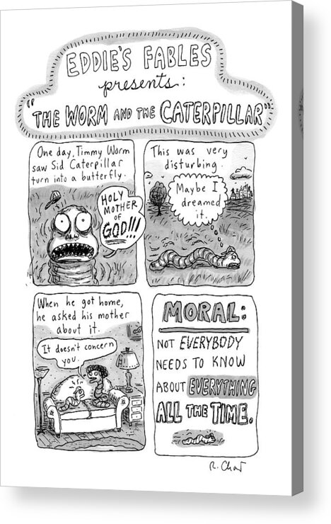 Caterpillars Acrylic Print featuring the drawing A Four-panel Cartoon Detailing The Trauma by Roz Chast