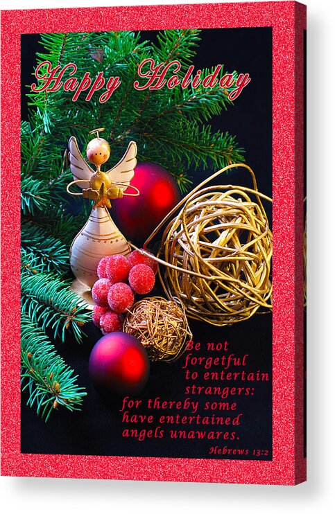 Christmas Card Acrylic Print featuring the photograph Be Good To An Angel-HH by Terry Wallace