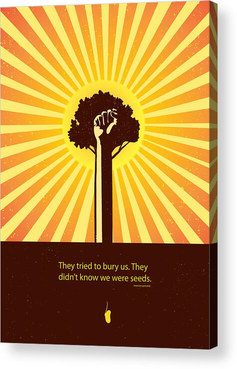 Quotes Acrylic Print featuring the painting Mexican Proverb minimalist poster by Sassan Filsoof
