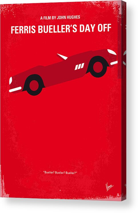 Ferris Acrylic Print featuring the digital art No292 My Ferris Bueller's day off minimal movie poster by Chungkong Art