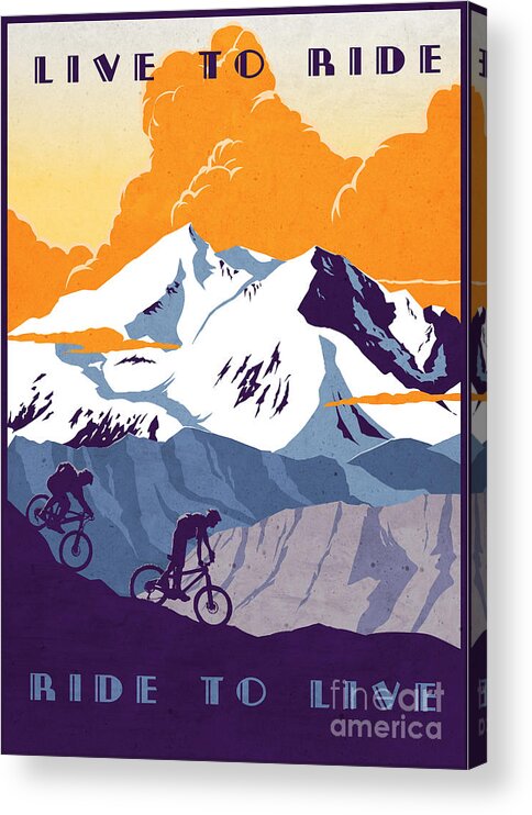 retro Cycling Poster Acrylic Print featuring the painting retro cycling poster Live to Ride Ride to Live by Sassan Filsoof