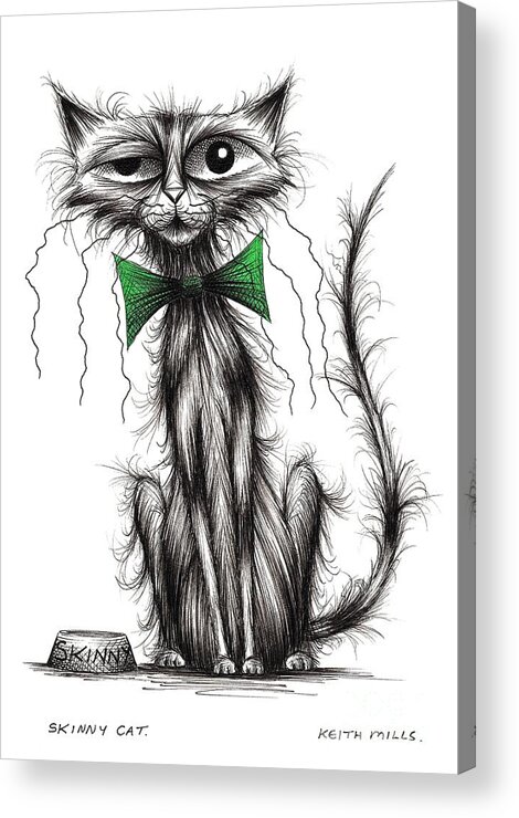 Skinny Cat Acrylic Print featuring the drawing Skinny cat #3 by Keith Mills
