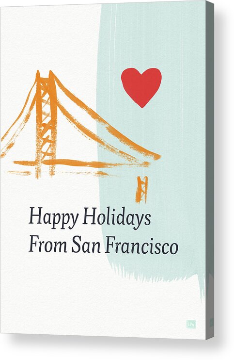 Holidays Acrylic Print featuring the mixed media Happy Holidays San Francisco- Art by Linda Woods by Linda Woods