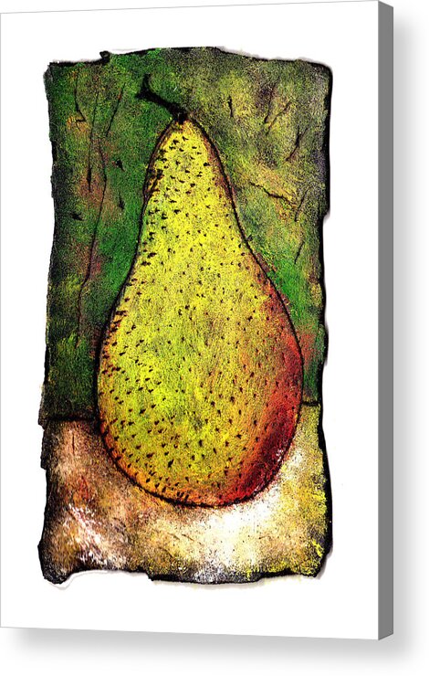 Pear Acrylic Print featuring the painting My Favorite Pear One by Wayne Potrafka