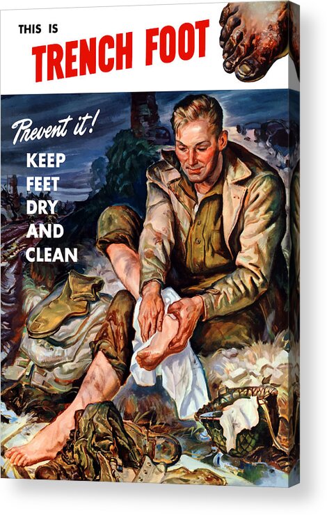 World War Two Acrylic Print featuring the painting This Is Trench Foot - Prevent It by War Is Hell Store
