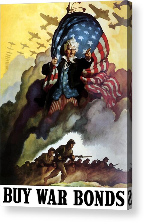 Uncle Sam Acrylic Print featuring the painting Uncle Sam - Buy War Bonds by War Is Hell Store