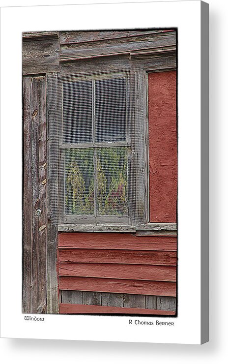  Acrylic Print featuring the photograph Window by R Thomas Berner