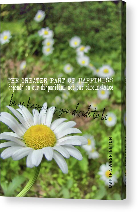 As Acrylic Print featuring the photograph HAPPY DAISY quote by JAMART Photography
