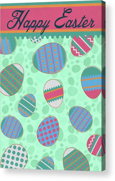 Happy Acrylic Print featuring the mixed media Happy Easter Iv by Sd Graphics Studio