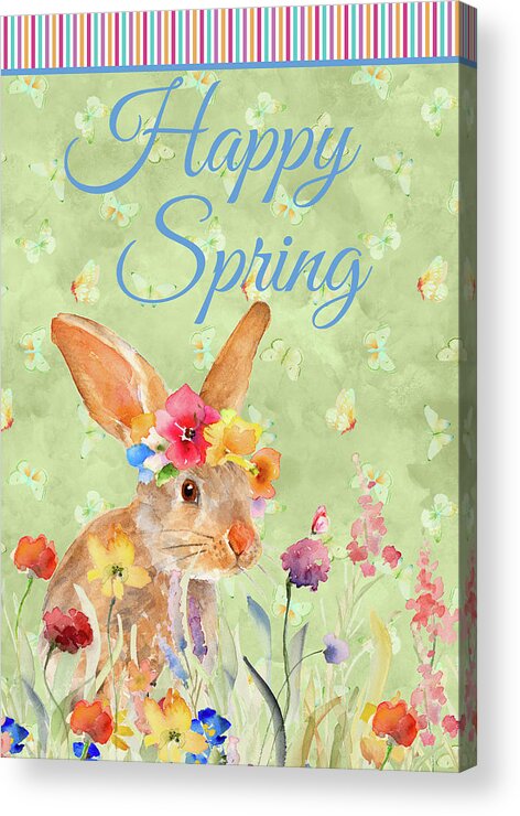 Happy Acrylic Print featuring the mixed media Happy Spring Bunny by Lanie Loreth