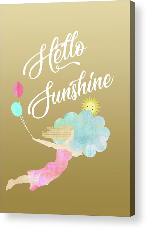 Hello Sunshine Acrylic Print featuring the mixed media Hello Sunshine by Claudia Schoen