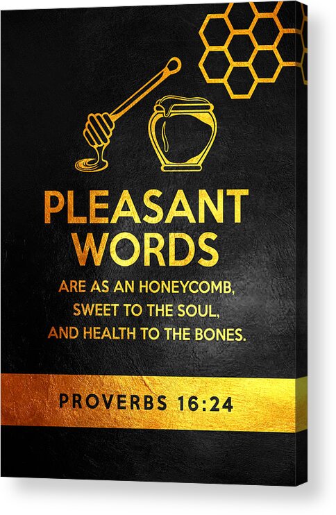  Acrylic Print featuring the digital art Proverbs 16 24 Bible Verse Wall Art #1 by Bible Verse