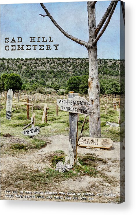 Arch Stanton Grave Acrylic Print featuring the photograph Arch Stanton Grave at Sad Hill by Weston Westmoreland