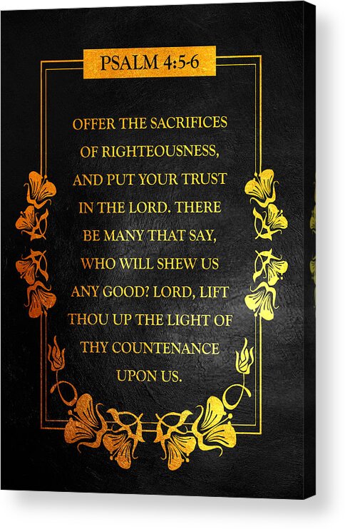  Acrylic Print featuring the digital art Psalm 4 5-6 Bible Verse Wall Art by Bible Verse