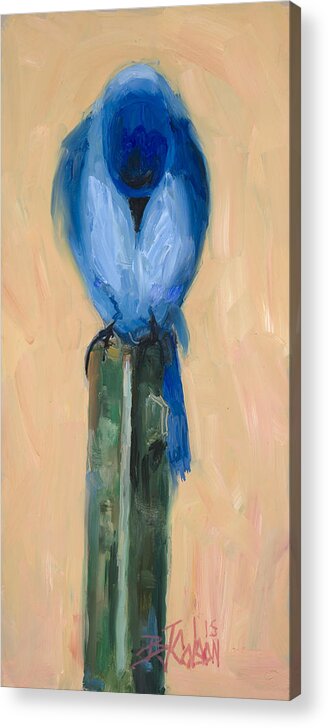 Mountain Bluebird Acrylic Print featuring the painting What is THAT? by Billie Colson
