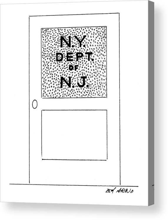 Door Signs Acrylic Print featuring the drawing New Yorker February 22nd, 1999 by Ed Arno