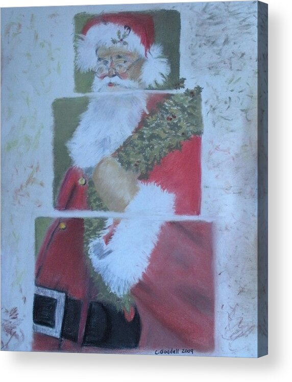 Santa Acrylic Print featuring the painting S'nta Claus by Claudia Goodell