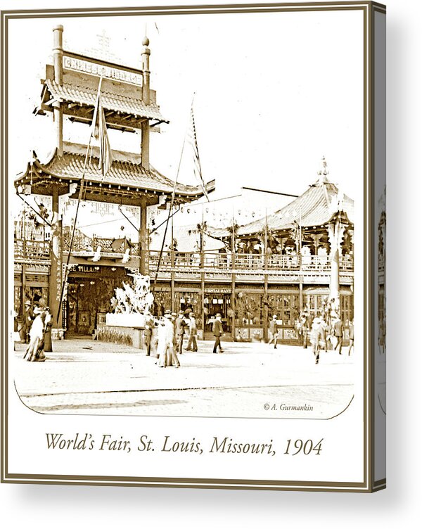 Chinese Village Acrylic Print featuring the photograph 1904 Worlds Fair, Chinese Village by A Macarthur Gurmankin