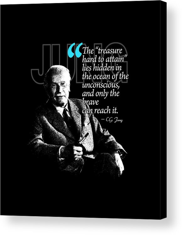 Carl Jung Acrylic Print featuring the digital art A Quote from Carl Gustav Jung Quote #12 of 50 available by Garaga Designs