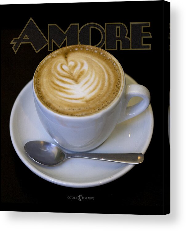 Coffee Acrylic Print featuring the photograph Amore poster by Tim Nyberg