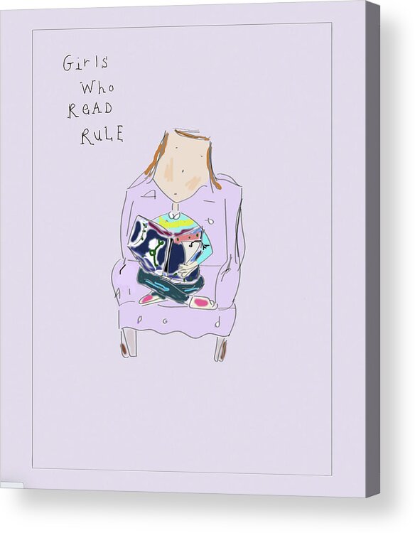Whimsical Acrylic Print featuring the drawing Girls Who Read Rule by Ashley Rice