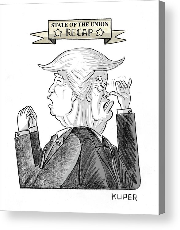 Captionless Acrylic Print featuring the drawing State of the Union Recap by Peter Kuper