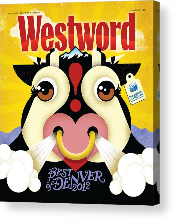 Westword Acrylic Print featuring the digital art Best of Denver 2012 by Westword