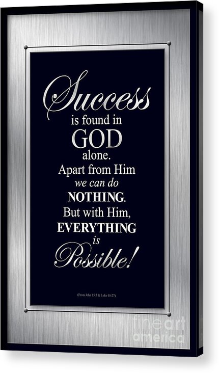 Success Acrylic Print featuring the digital art Success is found in God by Shevon Johnson