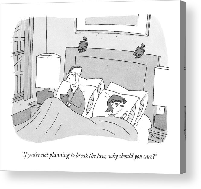 Surveillance Acrylic Print featuring the drawing A Husband Speaks To His Wife In Their Bed by Peter C. Vey