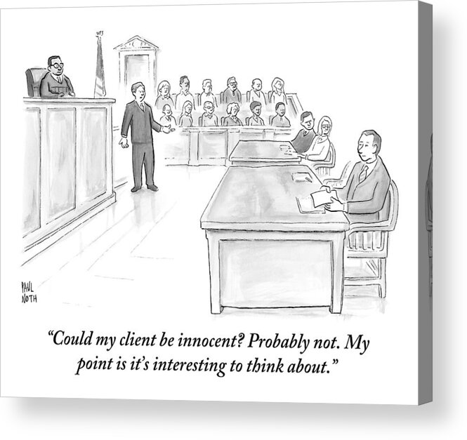 Courtroom Scenes Acrylic Print featuring the drawing A Lawyer Makes His Case In Front Of A Jury by Paul Noth