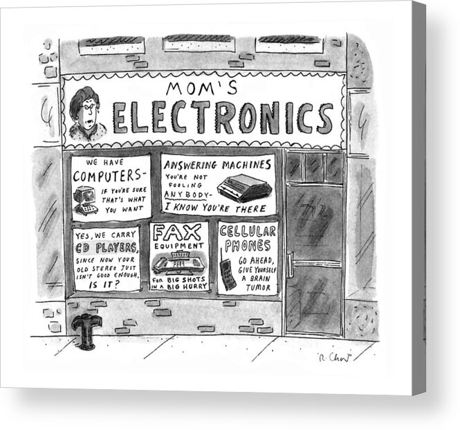 No Caption
A Sign On A Store Reads Acrylic Print featuring the drawing New Yorker July 22nd, 1996 by Roz Chast