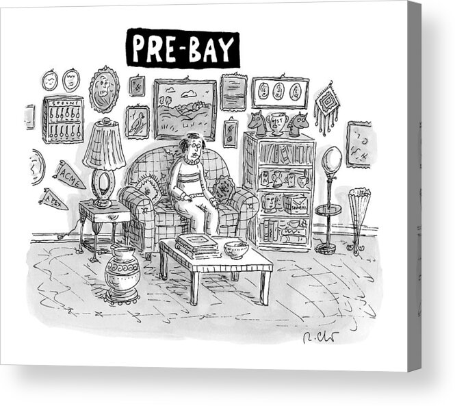 Captionless E-bay Acrylic Print featuring the drawing Pre-bay -- A Man Sits In Living Room Full by Roz Chast
