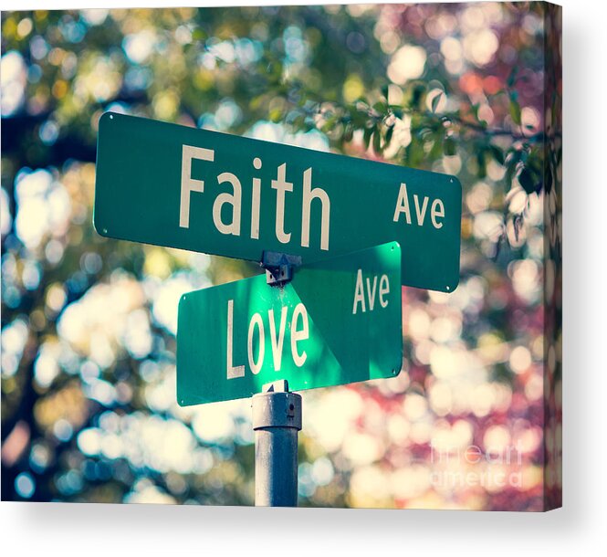 Faith Acrylic Print featuring the photograph Signs of Faith and Love by Sonja Quintero