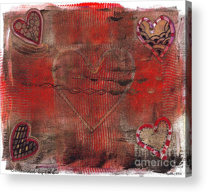 Acrylic Monotype Acrylic Print featuring the mixed media Surrounded by Love by Ruth Dailey