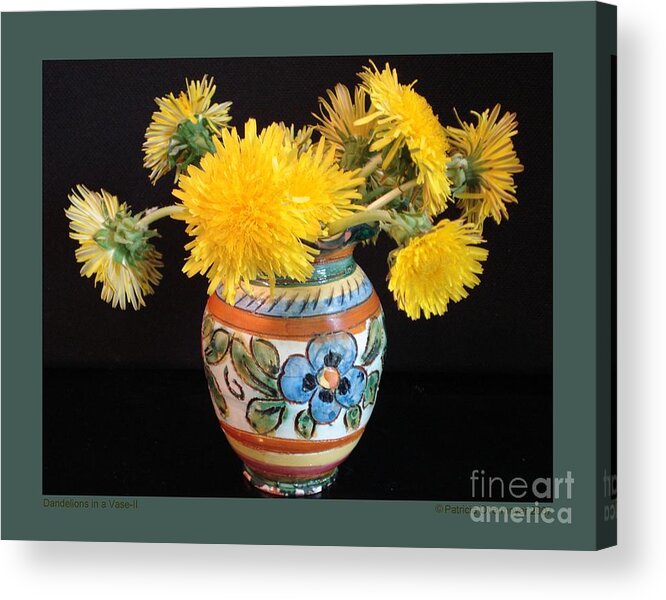 Flowers Acrylic Print featuring the photograph Dandelions in a Vase-II by Patricia Overmoyer